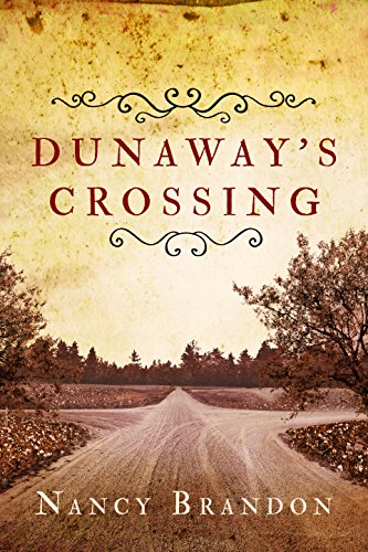 Dunaway’s Crossing by Nancy Brandon