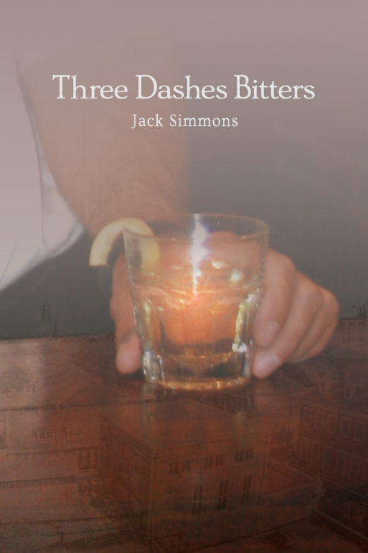 Three Dashes Bitters by Jack Simmons