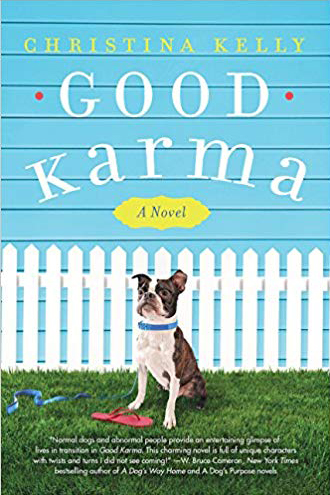 Good Karma: A Novel by Christina Kelly