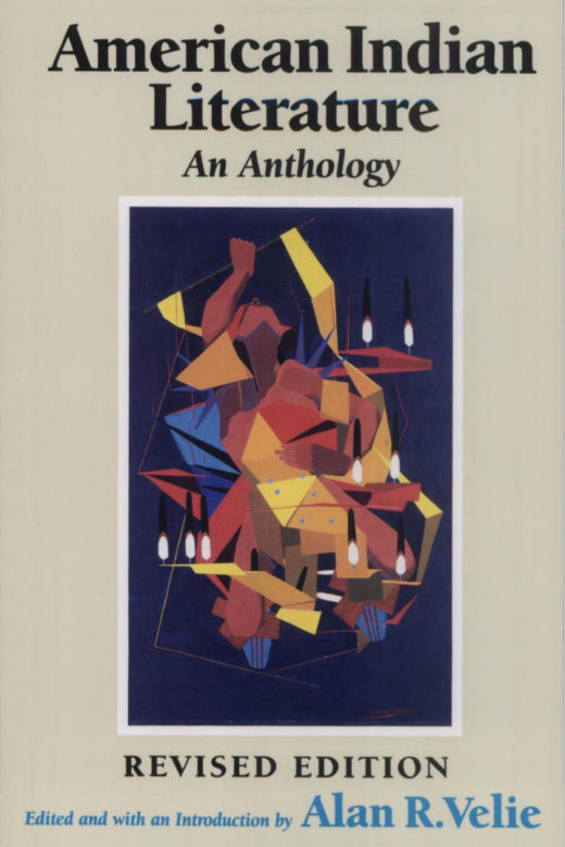 American Indian Literature: An Anthology, edited by Alan R. Velie