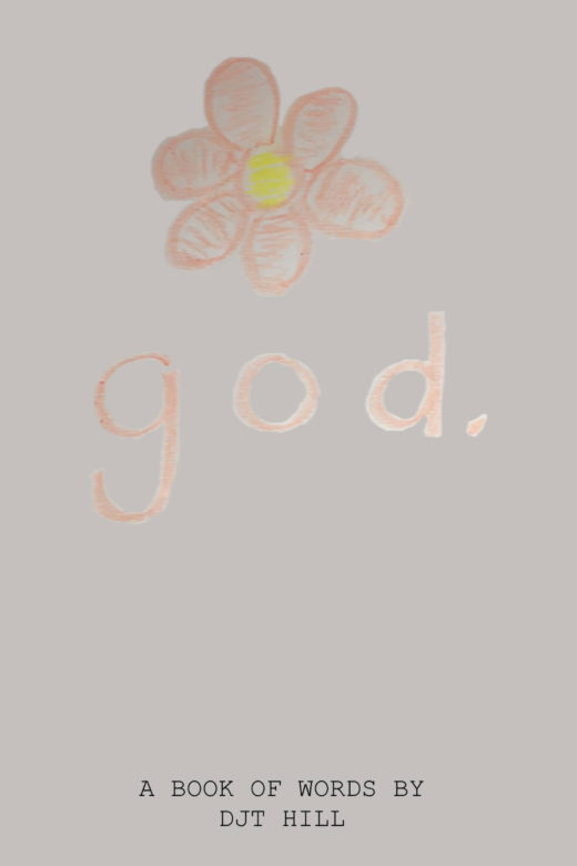 god. by D. J. T. Hill