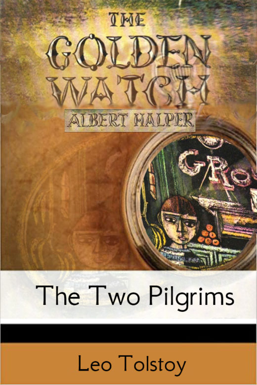 Albert Halper's "Warm Matzot" and Leo Tolstoy's "The Two Old Men"