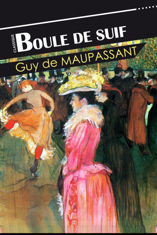 "Boule de Suif" by Guy de Maupassant