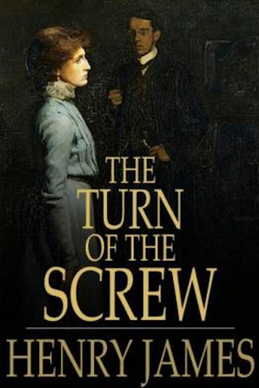 The Turn of the Screw by Henry James