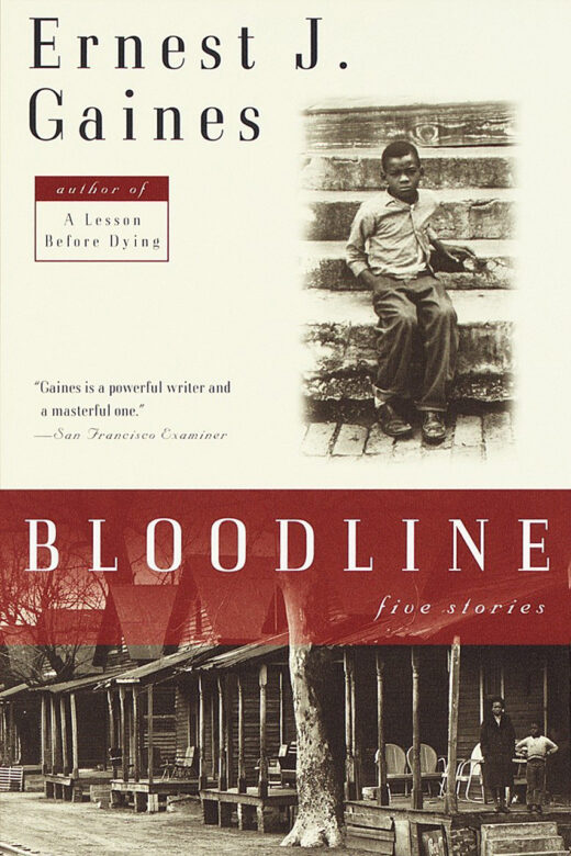 Bloodline by Ernest J. Gaines