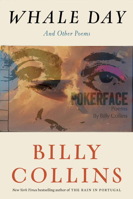 Whale Day and Pokerface by Billy Collins