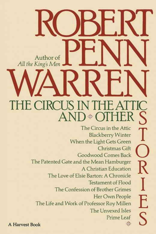 The Circus in the Attic and Other Stories by Robert Penn Warren