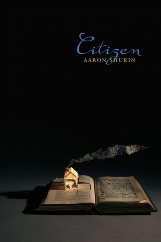 Citizen by Aaron Shurin