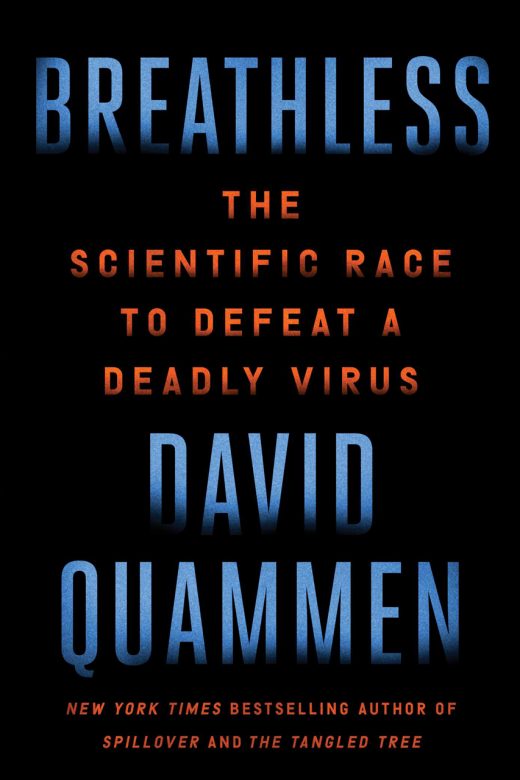 Breathless by David Quammen