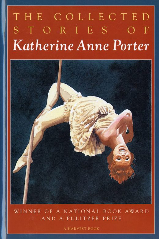 The Collected Stories of Katherine Anne Porter