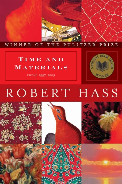 Time and Materials: Poems 1997–2005 by Robert Hass