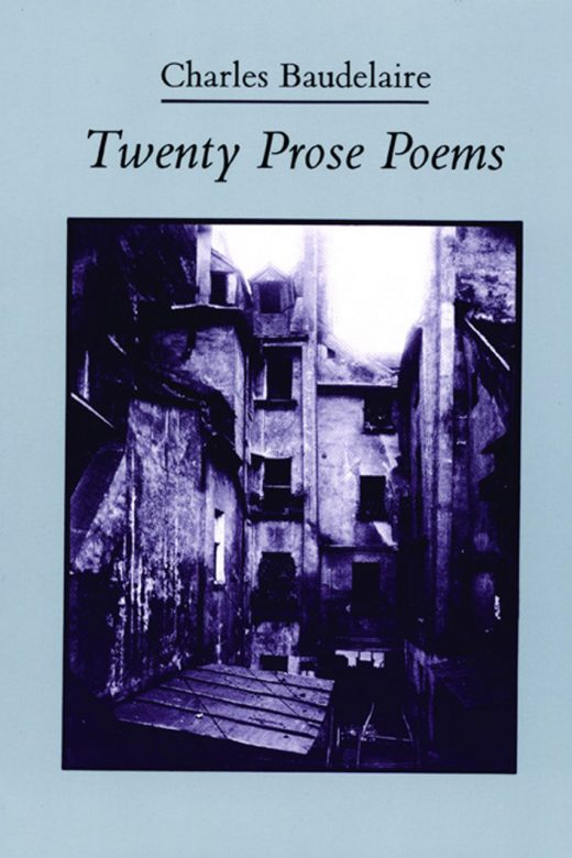 Twenty Prose Poems by Charles Baudelaire