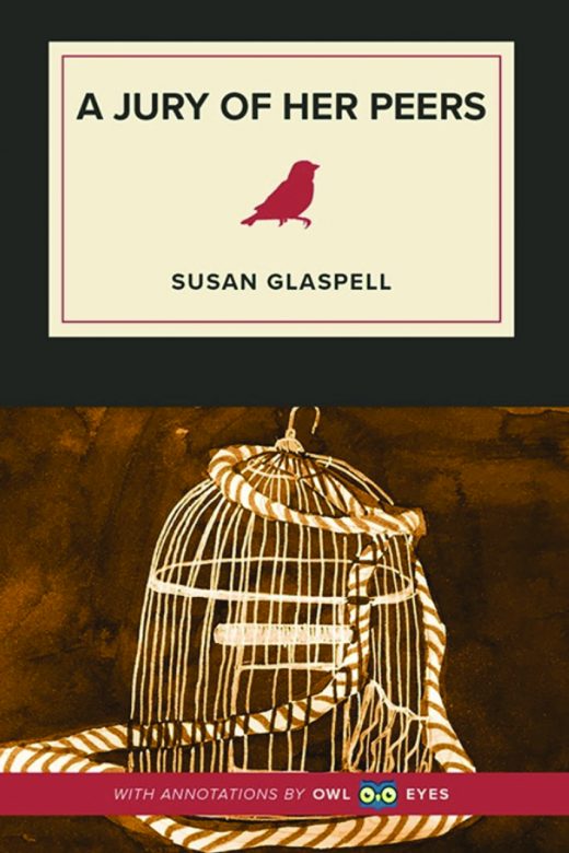 "A Jury of Her Peers" by Susan Glaspell