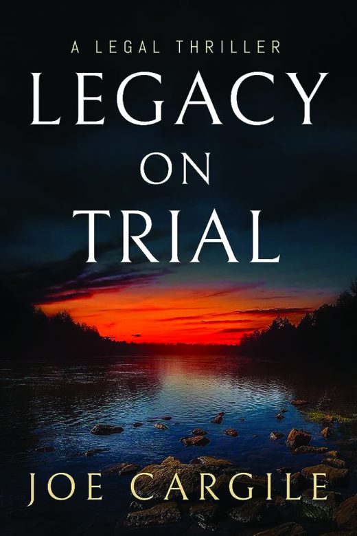 Legacy on Trial by Joe Cargile